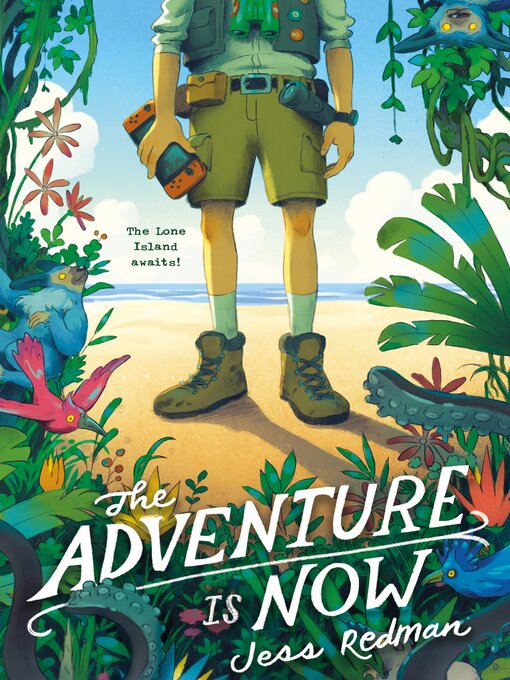 Title details for The Adventure Is Now by Jess Redman - Wait list